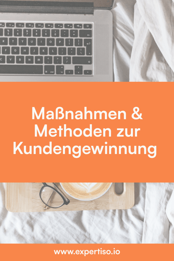 Maßnahmen um Kunden zu gewinnen
